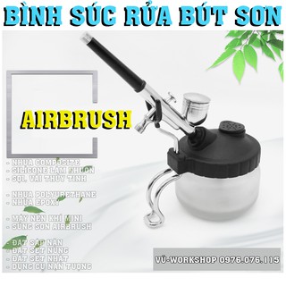 Bình súc rửa súng sơn Airbrush - Airbrush Cleaning Pot