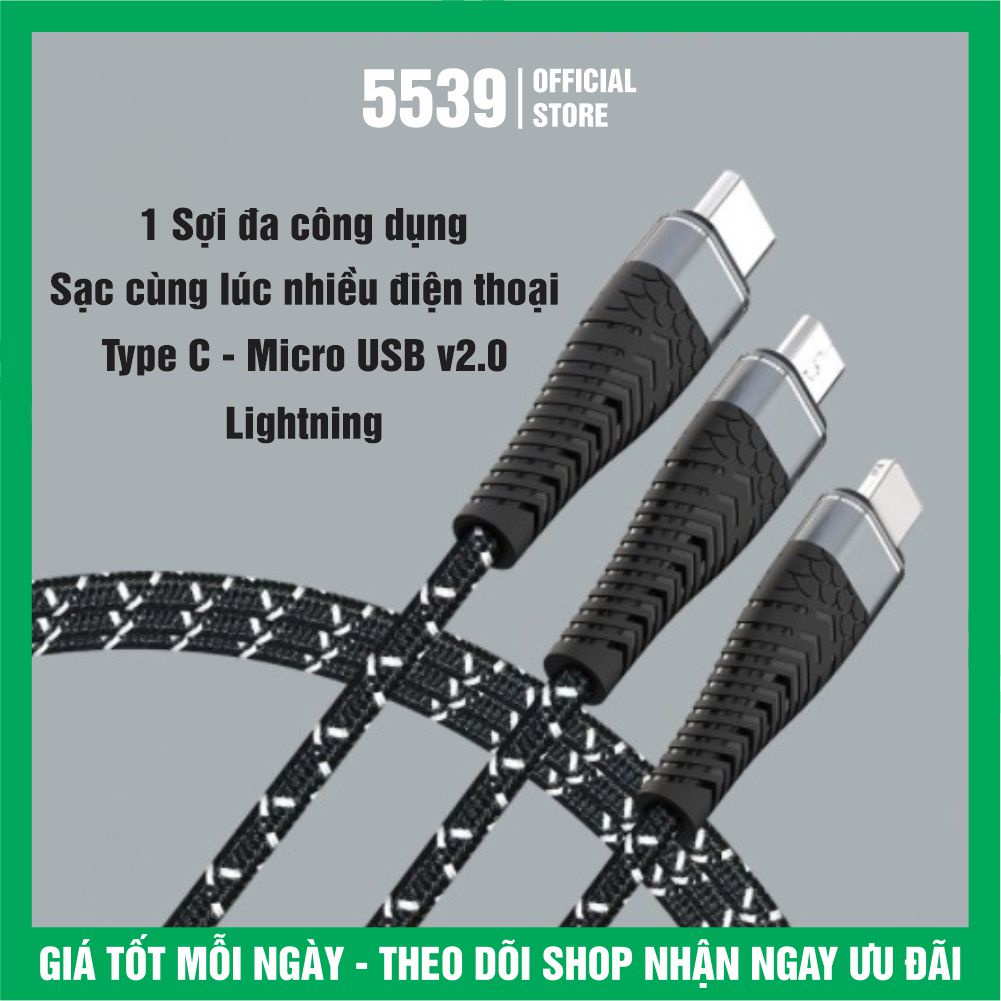 Cáp sạc 3 đầu đa năng 3 in 1 hỗ trợ sạc nhanh, chất liệu dây dù cao cấp, thích hợp nhiều dòng điện thoại - Shop 5539