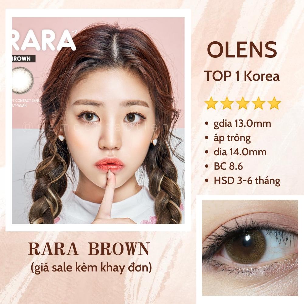 OLENS Lens áp tròng RARA BROWN - HSD 6 THÁNG - Áp Tròng Nâu Tự Nhiên Ẩm Cao Phù Hợp Mắt Nhạy Cảm