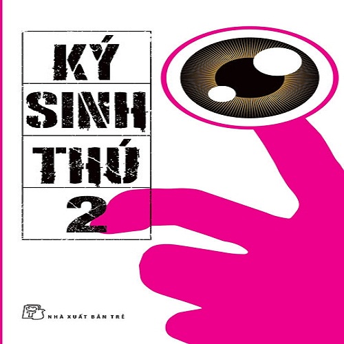 Truyện tranh - NXB Trẻ - Ký sinh thú (Tập 2)