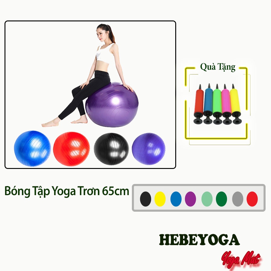 Bóng Tập Yoga Hebeyoga Cao Su Trơn 65cm Cao Cấp Kèm Bơm