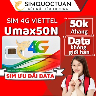 Sim Viettel 4G Umax50n Sim Data Không giới hạn dung lượng – Max băng thông, dùng toàn quốc có thể nghe gọi