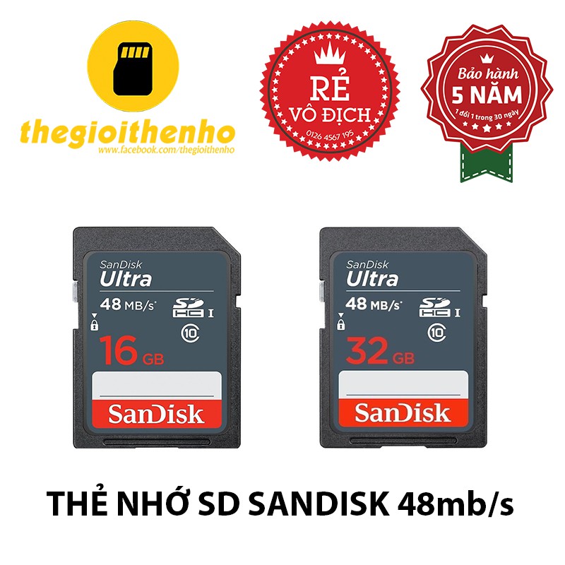 THẺ NHỚ SD SANDISK 16GB 32GB - HÀNG CHÍNH HÃNG - BẢO HÀNH 5 NĂM