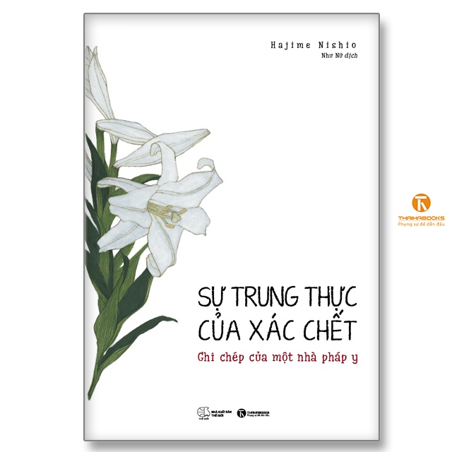 Sách - Sự trung thực của xác chết – ghi chép của một pháp y