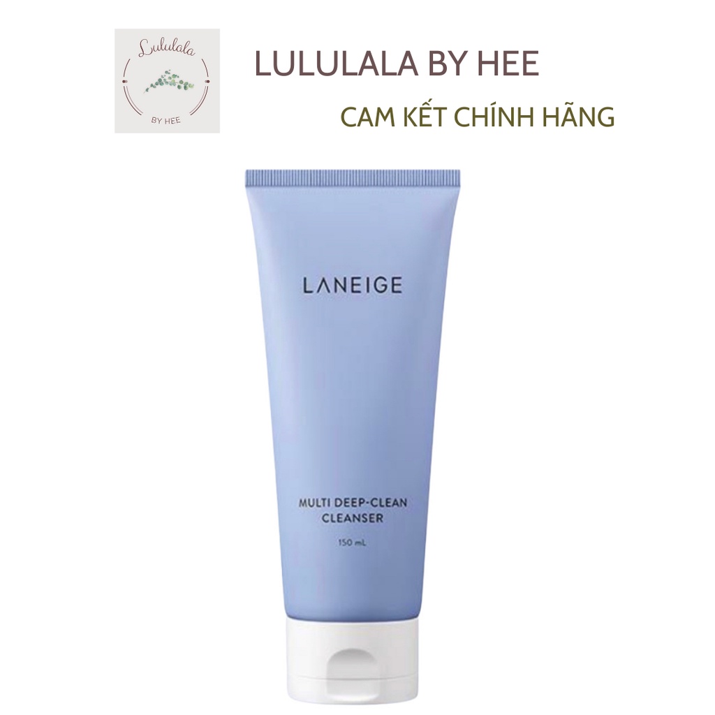 (ĐỦ BILL) SỮA RỬA MẶT LANEIGE MULTI DEEP-CLEAN CLEANSER 150ML