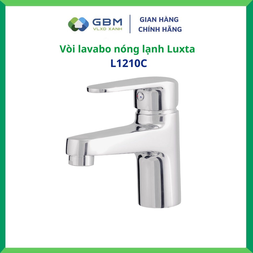 [Mã BMBAU300 giảm 10% đơn 499K] Vòi chậu nóng lạnh cao cấp Luxta L1210C-VLXD XANH