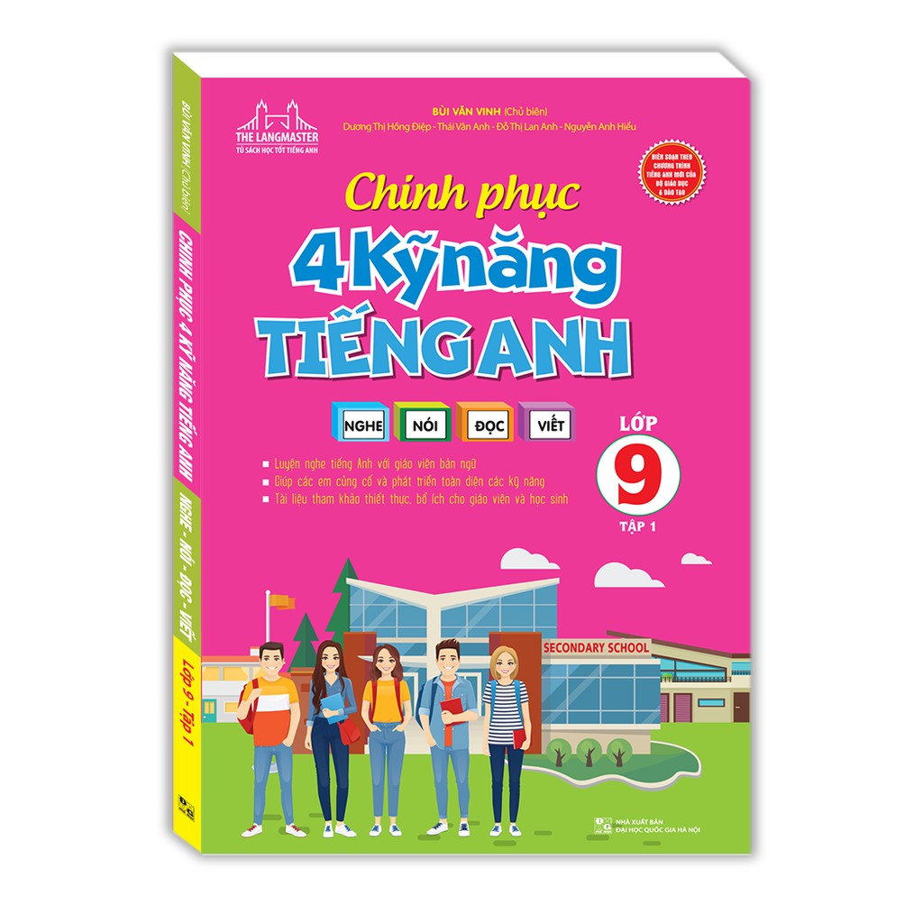 Sách Chinh phục 4 kỹ năng tiếng anh Nghe - nói - đọc - viết lớp 9 tập 1