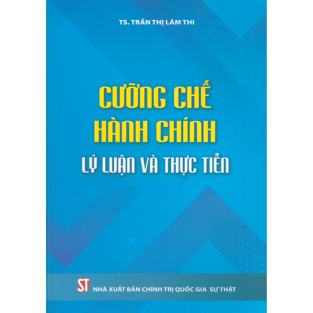 Sách - Cưỡng Chế Hành Chính Lý Luận Và Thực Tiễn