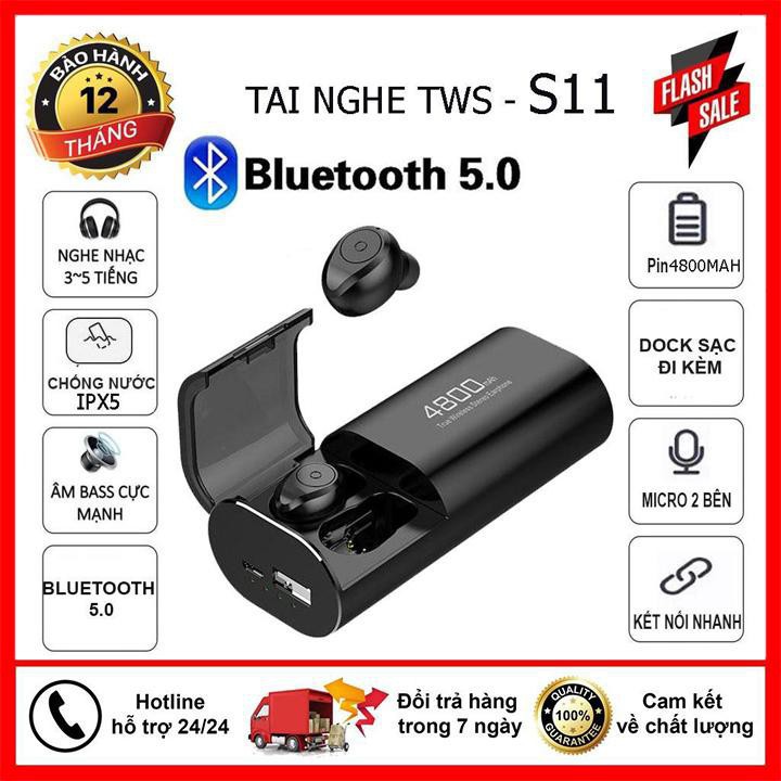 Tai Nghe Bluetooth S11 TWS 5.0 Bản QUỐC TẾ Chống Nước IPX5  Kiêm Sạc Dự Phòng 4800mAh