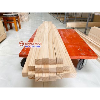 Thanh gỗ thông vuông 4cm x 4cm x dài 120cm + láng mịn 4 mặt
