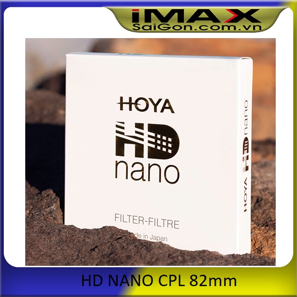 KÍNH LỌC FILTER HOYA HD NANO CPL 82MM - HÀNG CHÍNH HÃNG