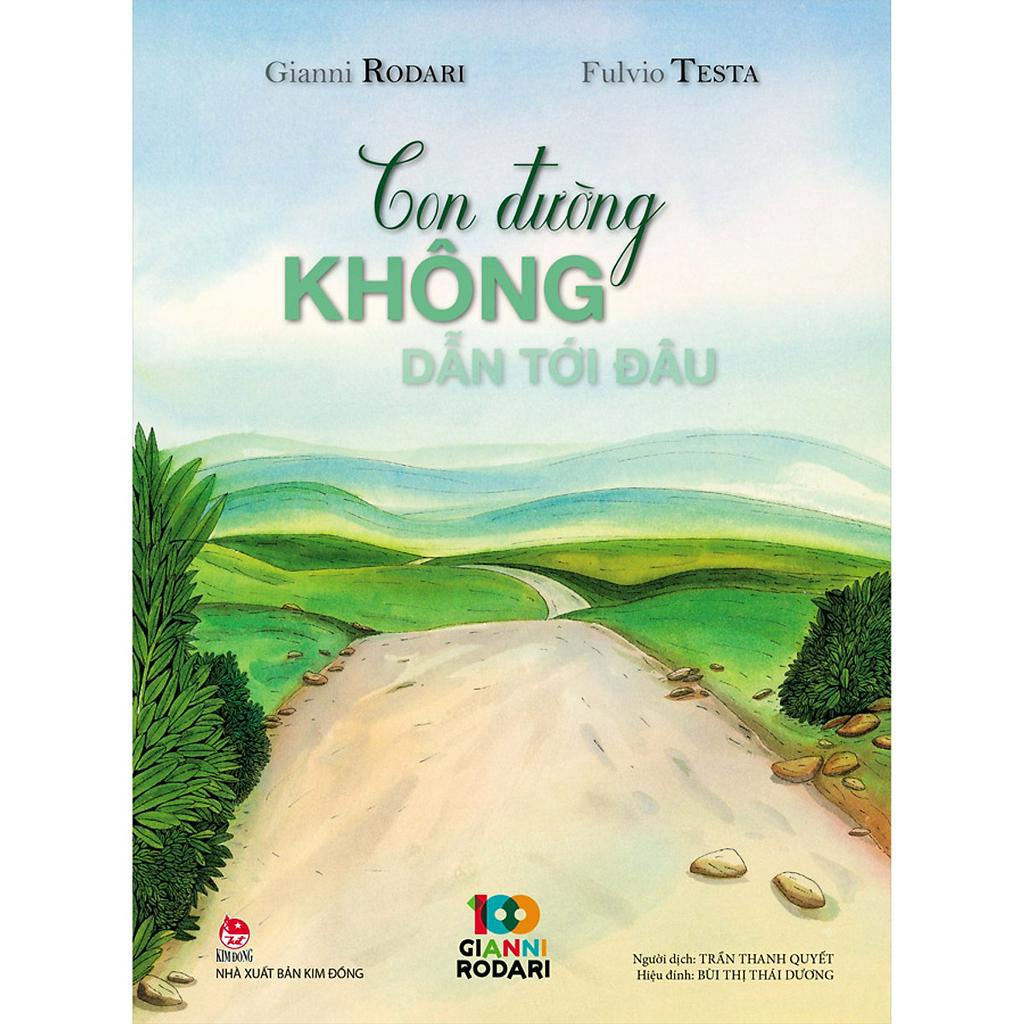 Sách Con Đường Không Dẫn Tới Đâu - 100 Năm Gianni Rodari