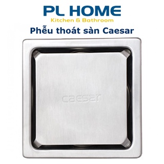 Thoát sàn Caesar chống mùi hôi mặt Inox 304 kín, phễu thoát nước Caesar