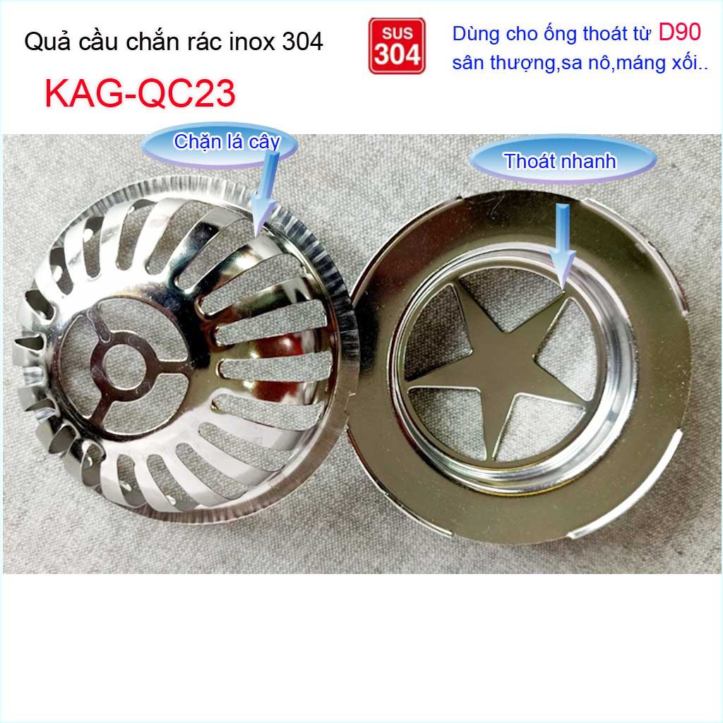 Cầu chắn rác sân thượng  D90 KAG-QC23 inox SUS304, cầu chặn rác đặt miệng ống D90 thoát nước mưa thoát nhanh