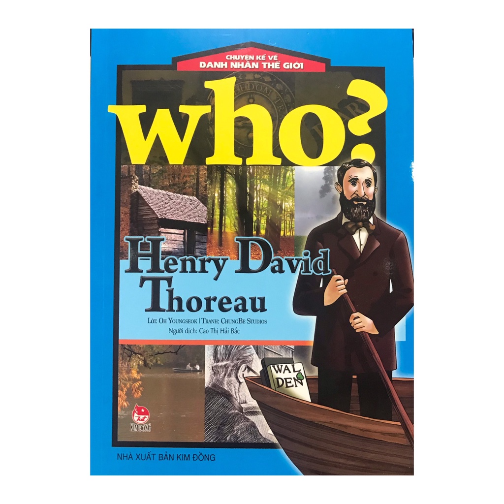 Sách - Chuyện kể về danh nhân thế giới Who? Henry David Thoreau
