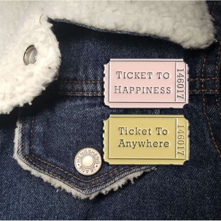 Pin cài áo Ticket to