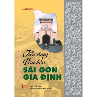 Sách Tiểu vùng văn hóa Sài Gòn Gia Định