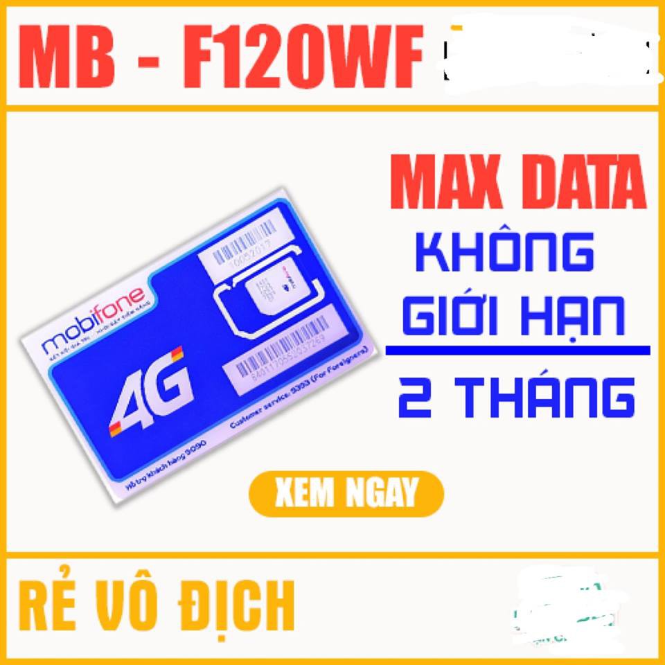 sim 4g mobi goi f120wf xài max băng thông-không giới hạn dung lượng truy cập