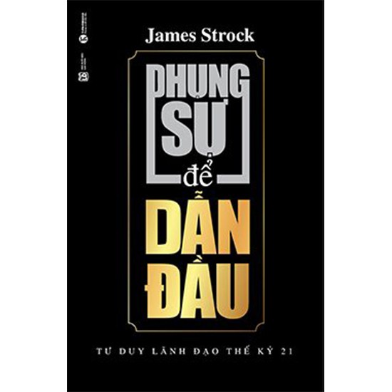 Sách - Phụng sự để dẫn đầu (Tái bản có chỉnh sửa)
