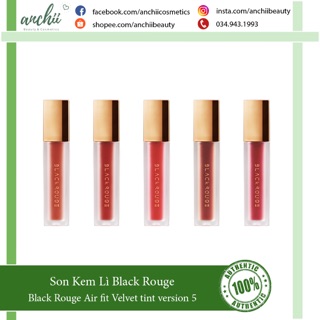[TOP 1 UY TÍN] Son Kem Lì Black Rouge Air Fit Velvet Tint Version 5