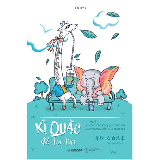 Kì Quặc Để Tự Tin