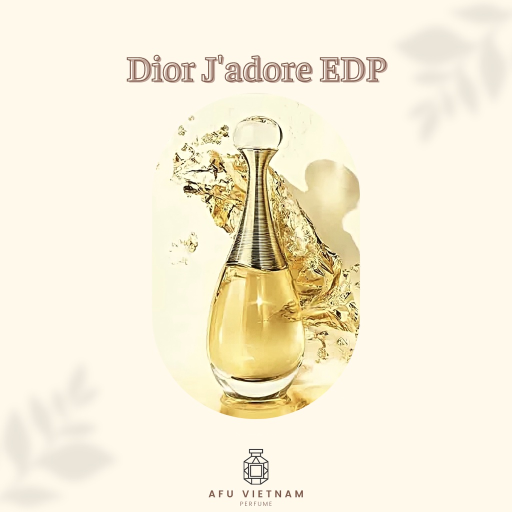 Nước hoa chính hãng Dior J'adore EDP