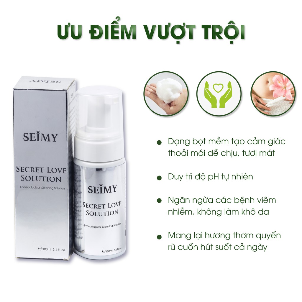 Dung dịch vệ sinh vùng kín SEIMY dạng bọt - Secret Love Solution