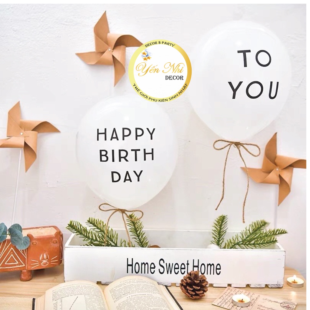 Bóng bay trang trí sinh nhật in chữ happybirthday to you 2.2g YẾN NHI SHOP