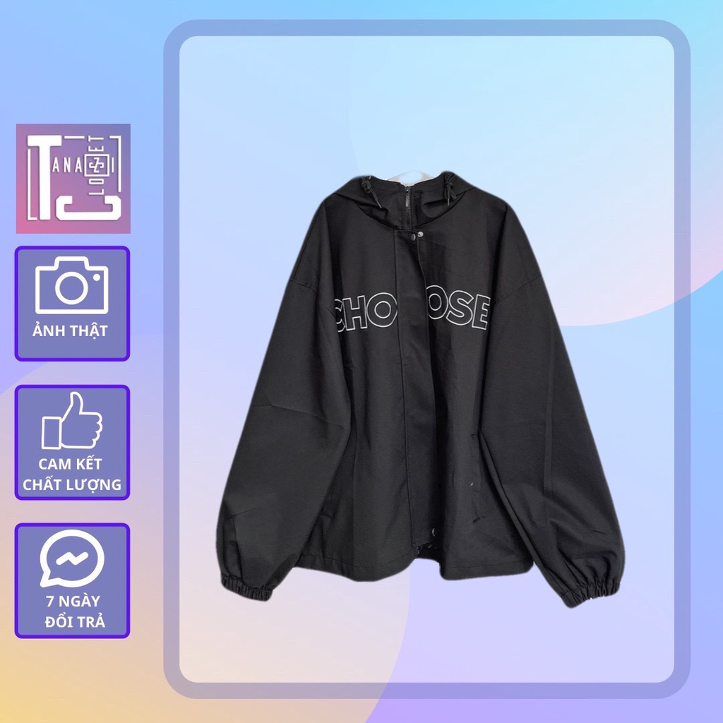 Áo khoác kaki lót dù có nón 2 lớp chữ thêu Choose ( ảnh thật tại shop ) Tanazi Closet