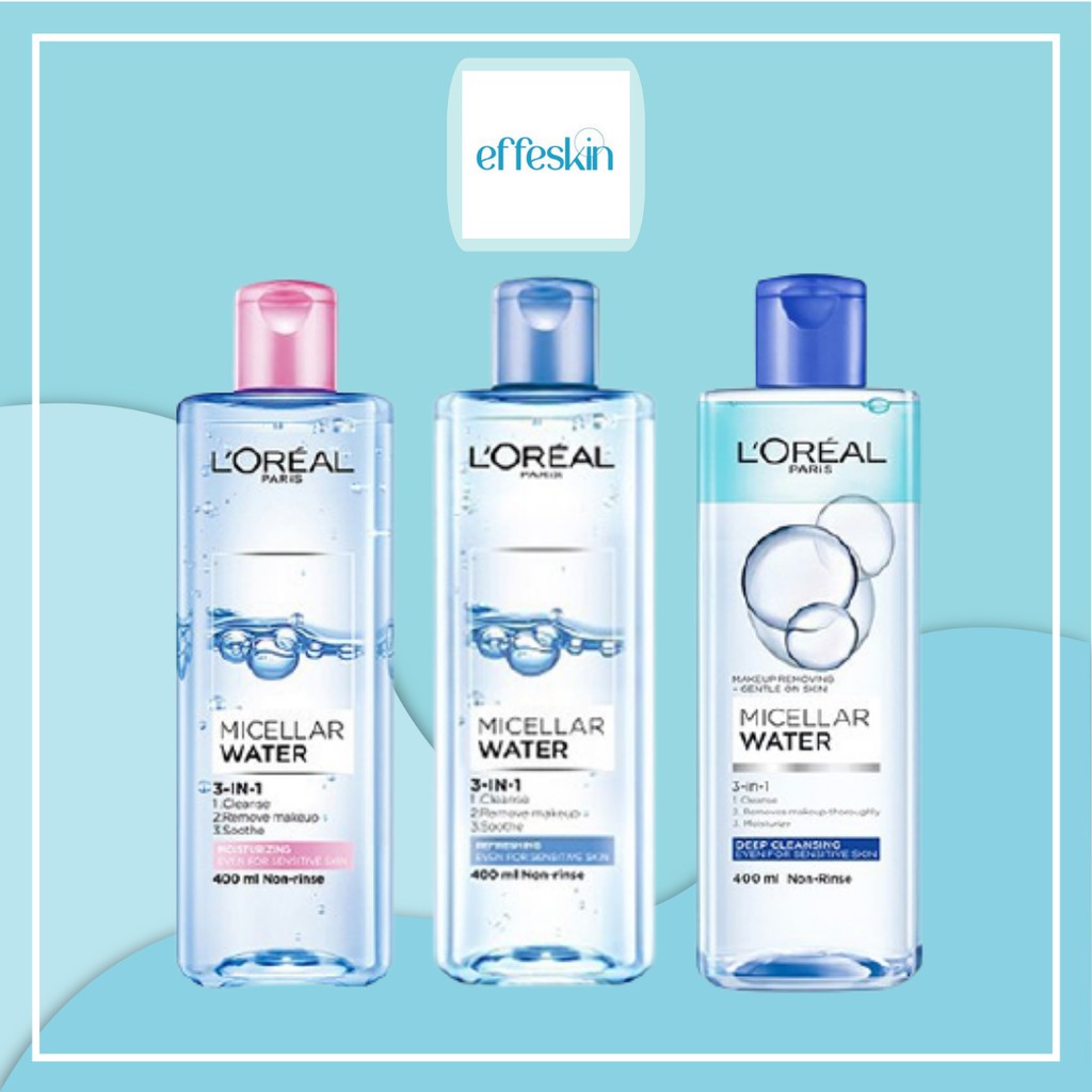 Nước tẩy trang cho mọi loại da L'Oreal Paris 3-in-1 Micellar Water 400ml EFFESKIN