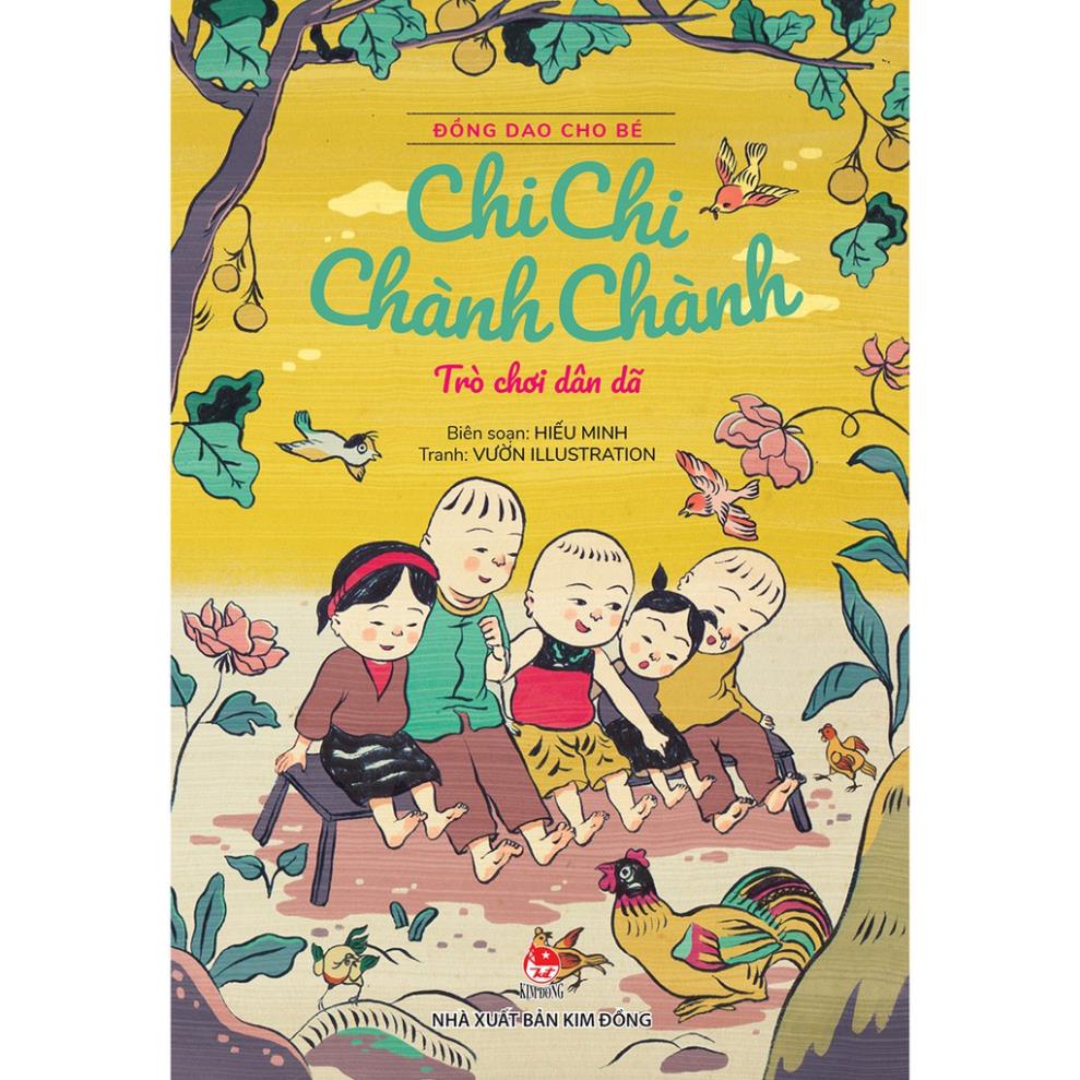 Sách - Đồng Dao Cho Bé - Chi Chi Chành Chành - Trò chơi dân dã - NXB Kim Đồng