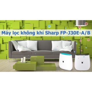 [ Chính Hãng Nhập Thái Lan ] Máy lọc không khí Sharp FP-J30E - Phòng <=23m2