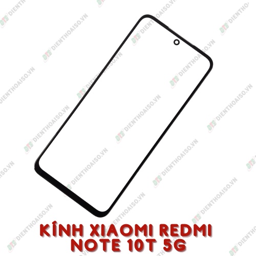 Mặt kính xiaomi redmi note 10t 5g