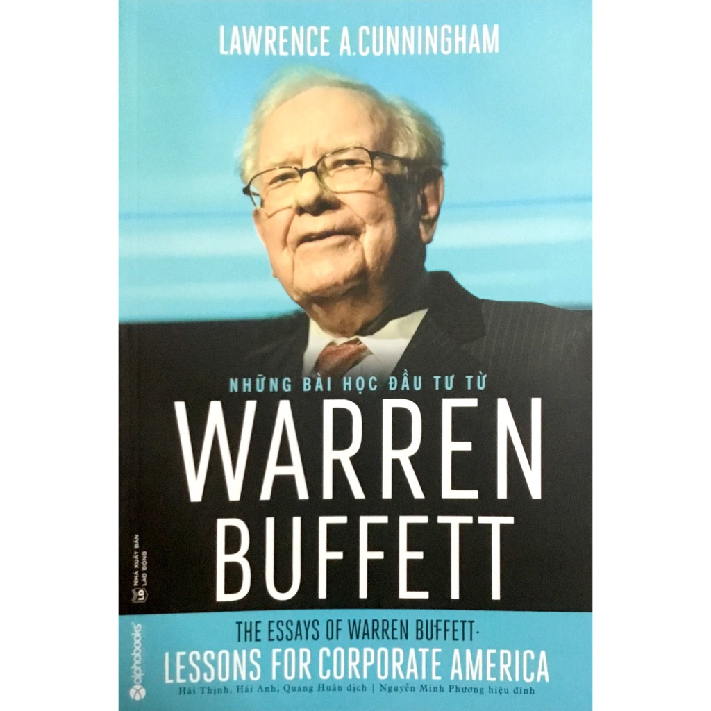 Sách - Những Bài Học Đầu Tư Từ Warren Buffett - Tác giả Lawrence A. Cunningham