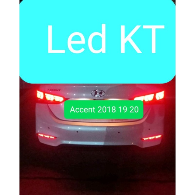 Led cản sau Hyundai Accent led gầm sau 3 chế độ xi nhan chảy Audi Demi stop huyndai Accent.