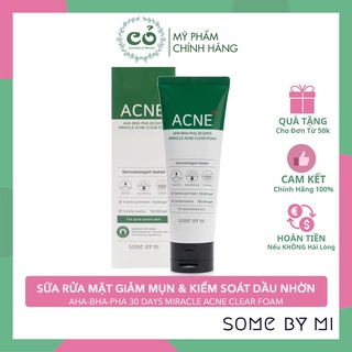  Sữa Rửa Mặt Some By Mi AHA-BHA-PHA 30 Days Miracel Acne Clear Foam