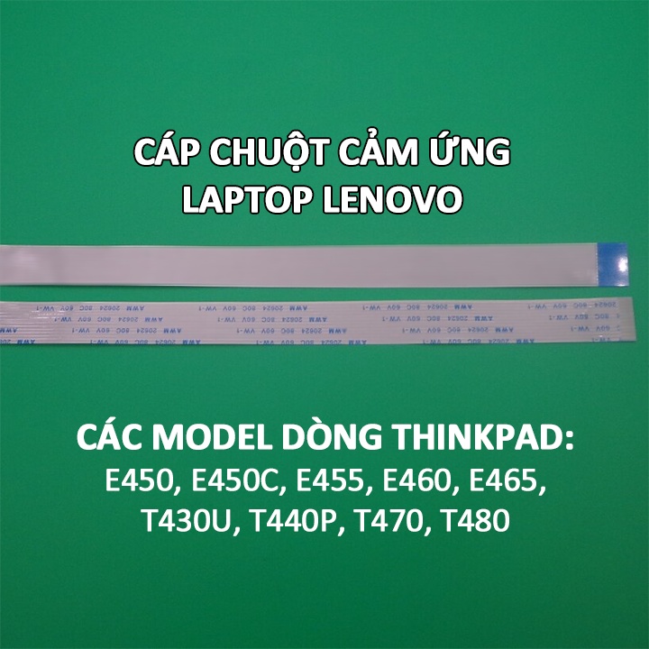 Cáp chuôt cảm ứng laptop Lenovo E450 E450C E455 E460 E465 T430U T440P T470 T480