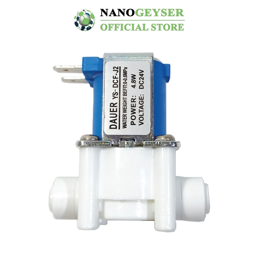 Van điện từ máy lọc nước Nano Geyser, Đầu nối nhanh, Bảo hành chính hãng 2 năm