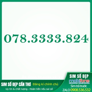 Sim số đẹp tứ quý giữa 078.3333.xxxx mạng mobifone