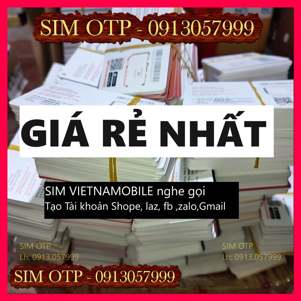 Sim Vietnam tạo fb,shope,gmail,zalo,tele,tw..Nghe gọi vào mạng