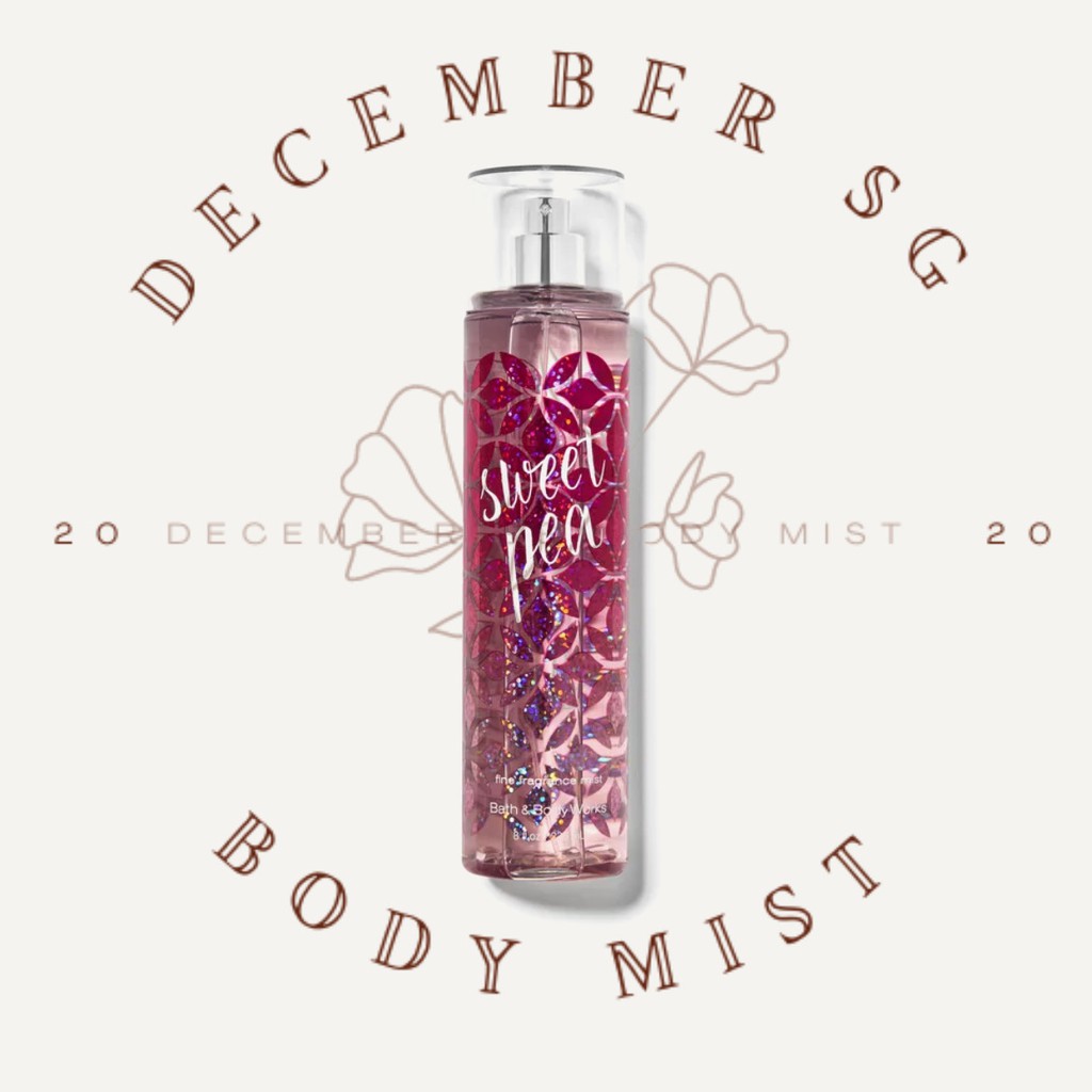 [Auth] Xịt Thơm Có Nhũ SWEET PEA - Bath And Body Works 30ml/50ml/100ml +𝘿𝙚𝙘𝙚𝙢𝙗𝙚𝙧 𝙎𝙝𝙤𝙥+