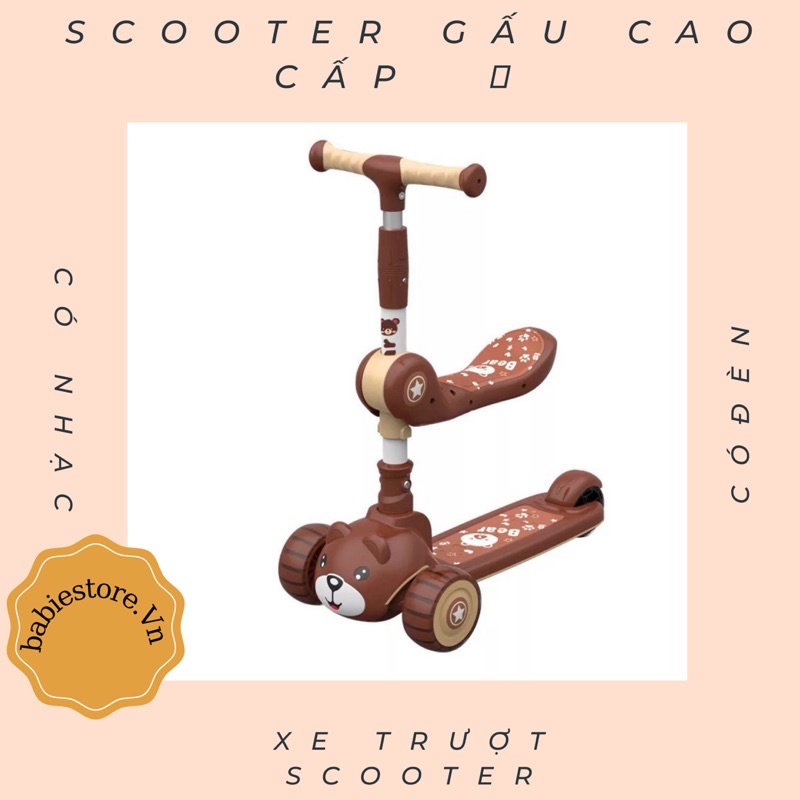 XE TRƯỢT SCOOTER KIÊM XE CHÒI CHÂN GẤU CAO CẤP CÓ NHẠC, ĐÈN CHO BÉ YÊU