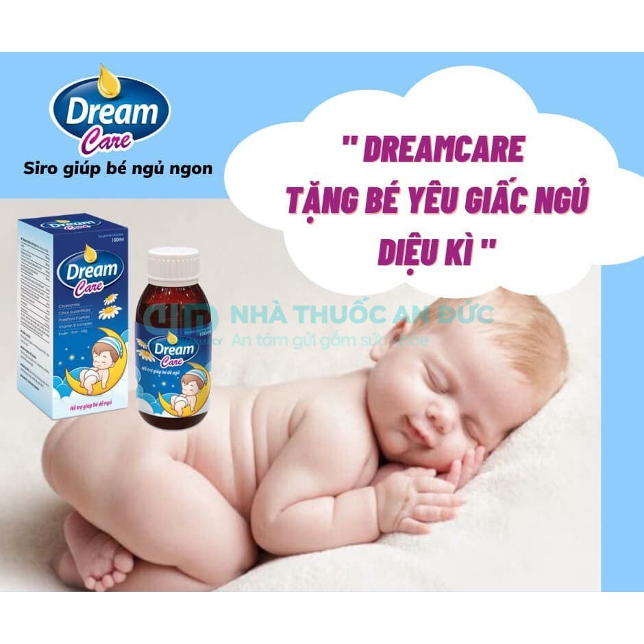 Siro Ngủ Ngon Dream Care Giúp Bé Ngủ Ngon, Không Quấy Khóc Đêm Khuya – Nhà thuốc An Đức
