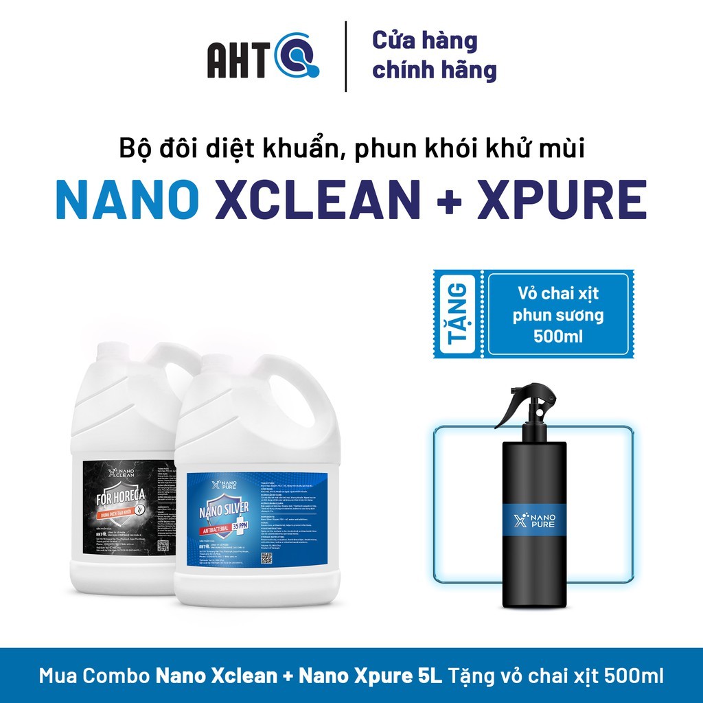 Nano Bạc Diệt Khuẩn (Silver) PHUN SƯƠNG PHUN KHÓI VỚI MÁY MÁY-Nano Xpure 35ppm 5L - AHT Corp (AHTC) [COMBO 2 CAN 5L+QUÀ]