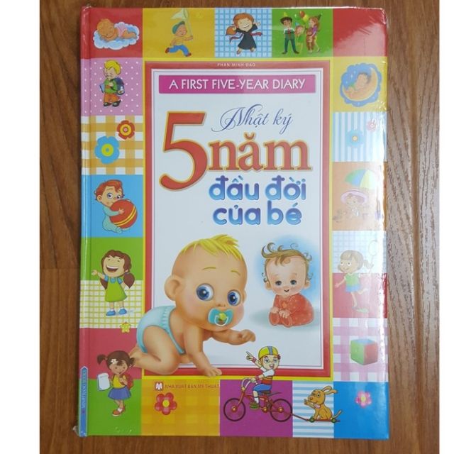 Sách Nhật Ký 5 Năm Đầu Đời Của Bé - A First Five-Year Diary