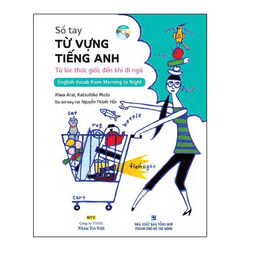 Sách - Sồ Tay Từ Vựng Tiếng Anh - Từ Lúc Thức Giấc Đến Khi Đi Ngủ (Bao Gồm Sách Và 1 Đĩa Mp3) - NTV