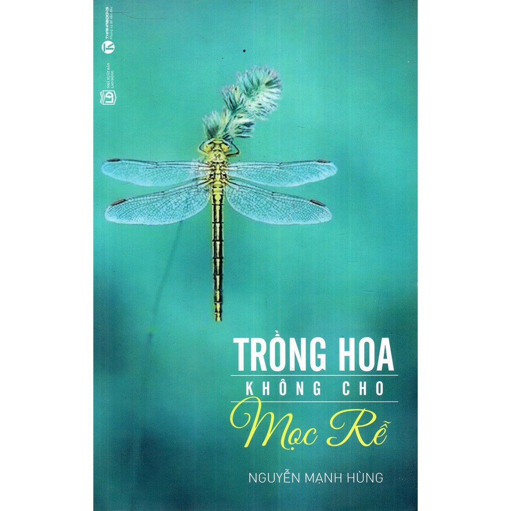 Sách - Trồng Hoa Không Cho Mọc Rễ