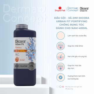 Dầu Gội - Xả 2in1 Dicora Urban Fit Fortifying chống rụng tóc dành cho nam - 400ml [NHẬP KHẨU CHÍNH HÃNG 100%]
