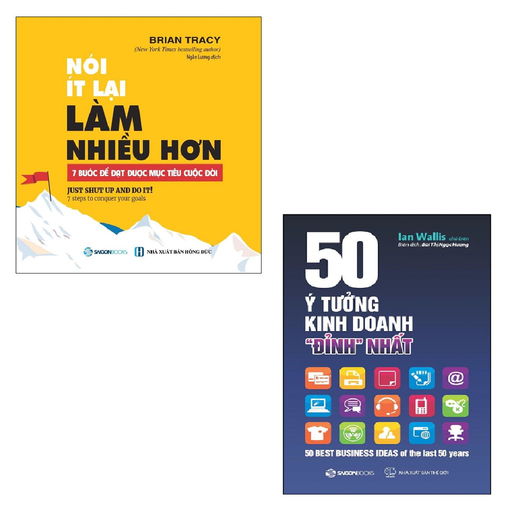 Sách - Combo Nói Ít Lại, Làm Nhiều Hơn + 50 Ý Tưởng Kinh Doanh "Đỉnh" Nhất (2 cuốn)