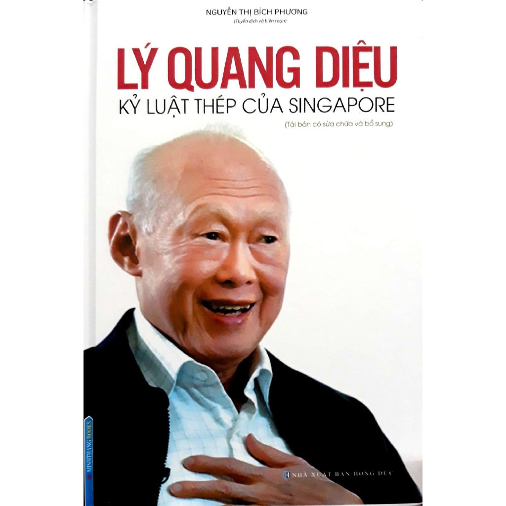 Sách - Lý Quang Diệu - Kỷ Luật Thép Singapore (Bìa Cứng)